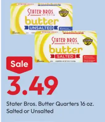 Stater Bros Stater Bros. Butter Quarters offer