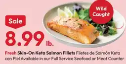 Stater Bros Fresh Skin-On Keta Salmon Fillets offer
