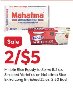 Stater Bros Minute Rice Ready to Serve 8.8 oz. Selected Varieties or Mahatma Rice Extra Long Enriched 32 oz offer