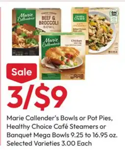 Stater Bros Marie Callender's Bowls or Pot Pies, Healthy Choice Café Steamers or Banquet Mega Bowls offer