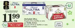 Pavilions Michelob Ultra 18 pack, 12 oz. bottles or cans or Stella Artois 16 or 12 oz bottles or cans offer