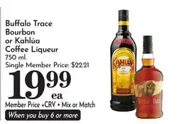 Pavilions Buffalo Trace Bourbon or Kahlúa Coffee Liqueur offer