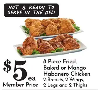 Pavilions 8 Piece Fried, Baked or Mango Habanero Chicken offer