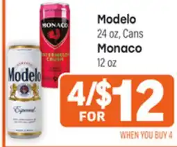 Tony’s Fresh Market Modelo 24 oz, Cans Monaco 12 oz offer