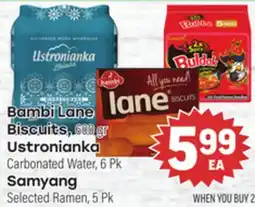 Tony’s Fresh Market Bambi Lane Biscuits, 600 gr Ustronianka Carbonated Water, 6 Pk Samyang Selected Ramen, 5 Pk offer