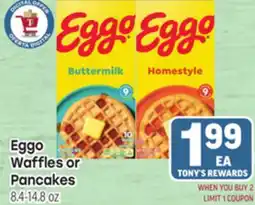 Tony’s Fresh Market Eggo Waffles or Pancakes offer