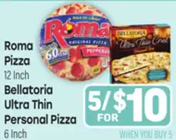 Tony’s Fresh Market Roma Pizza 12 Inch Bellatoria Ultra Thin Personal Pizza 6 Inch offer