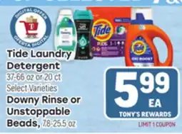 Tony’s Fresh Market Tide Laundry Detergent 37-66oz or 20ct Select Varieties Downy Rinse or Unstoppable Beads, 7.8-25.5oz offer