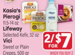 Tony’s Fresh Market Kasia's Pierogi 11.5-14 oz, Lifeway Selected Kefir 32 oz, Vici Sweet or Plain Crepes, 500 gr offer