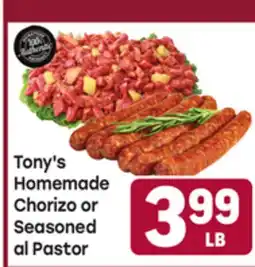 Tony’s Fresh Market Tony's Homemade Chorizo or Seasoned al Pastor offer