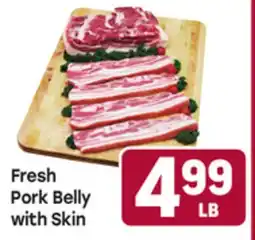 Tony’s Fresh Market Fresh Pork Belly with Skin offer