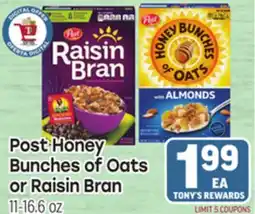 Tony’s Fresh Market Post Honey Bunches of Oats or Raisin Bran offer