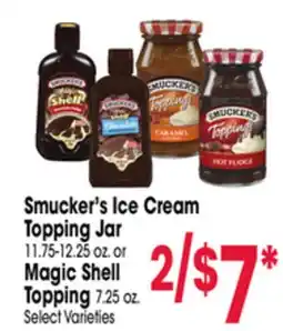 Jewel-Osco Smucker's Ice Cream Topping Jar 11.75-12.25 oz. or Magic Shell Topping 7.25 oz offer