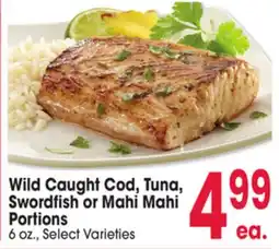 Jewel-Osco Wild Caught Cod, Tuna, Swordfish or Mahi Mahi Portions offer