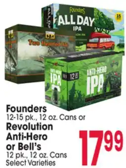 Jewel-Osco Founders 12-15 pk., 12 oz. Cans or Revolution Anti-Hero or Bell's 12 pk., 12 oz. Cans offer