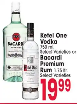Jewel-Osco Ketel One Vodka 750 ml. Select Varieties or Bacardi Premium Rum 1.75 ltr offer