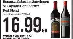 Mariano's Bonanza Cabernet Sauvignon or Caymus Conundrum Red Blend offer