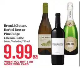Mariano's Bread & Butter, Korbel Brut or Pine Ridge Chenin Blanc offer