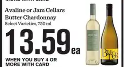 Mariano's Avaline or Jam Cellars Butter Chardonnay offer