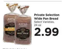Food 4 Less Private Selection Wide Pan Bread offer