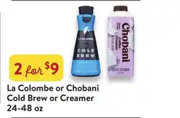 Fresh Thyme La Colombe or Chobani Cold Brew or Creamer offer