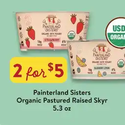 Fresh Thyme Painterland Sisters Organic Pastured Raised Skyr offer