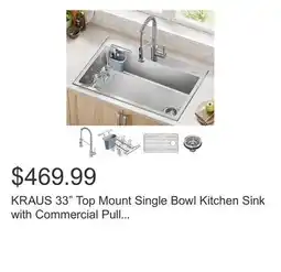 Costco KRAUS 33 Top Mount Single Bowl Kitchen Sink with Commercial Pull Down Faucet offer