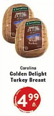 Rio Valley Market Carolina Golden Delight Turkey Breast offer