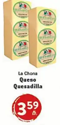 Rio Valley Market La Chona Queso Quesadilla offer