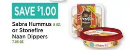 Heinen's Sabra Hummus 8 OZ. or Stonefire Naan Dippers 7.05 OZ offer