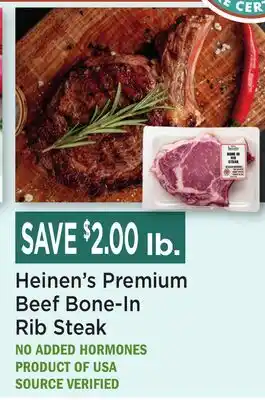 Heinen's Heinen's Premium Beef Bone-In Rib Steak offer