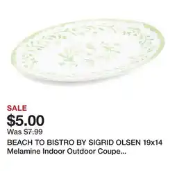 Marshalls BEACH TO BISTRO BY SIGRID OLSEN 19x14 Melamine Indoor Outdoor Coupe Oval Platter offer