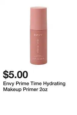 Five Below Envy Prime Time Hydrating Makeup Primer 2oz offer