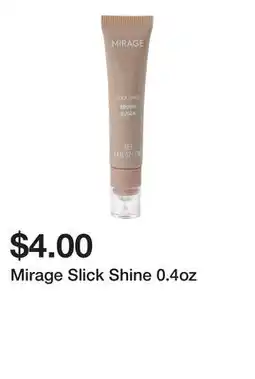 Five Below Mirage Slick Shine 0.4oz offer