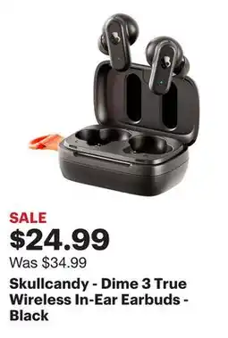 Best Buy Skullcandy - Dime 3 True Wireless In-Ear Earbuds - Black offer