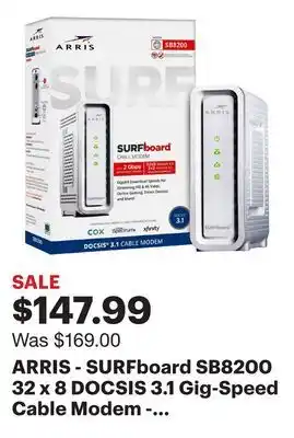 Best Buy ARRIS - SURFboard SB8200 32 x 8 DOCSIS 3.1 Gig-Speed Cable Modem - White offer