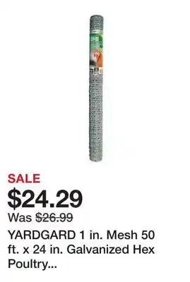 Tractor Supply Company YARDGARD 1 in. Mesh 50 ft. x 24 in. Galvanized Hex Poultry Netting/Chicken Wire offer
