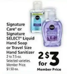 Safeway Signature Care or Signature SELECT Liquid Hand Soap or Travel Size Hand Sanitizer offer