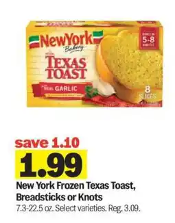 Meijer New York Frozen Texas Toast, Breadsticks or Knots offer