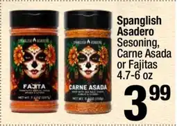 Super King Markets Spanglish Asadero Sesoning, Carne Asada or Fajitas offer