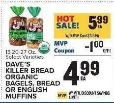 Food Lion DAVE'S KILLER BREAD ORGANIC BAGELS, BREAD OR ENGLISH MUFFINS offer