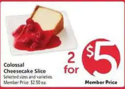 Safeway Colossal Cheesecake Slice offer