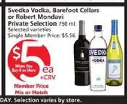Albertsons Svedka Vodka, Barefoot Cellars or Robert Mondavi Private Selection offer