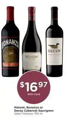 Kroger Meiomi, Bonanza or Decoy Cabernet Sauvignon offer