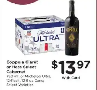 Pick'n Save Coppola Claret or Hess Select Cabernet offer