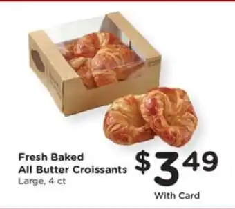 Pick'n Save Fresh Baked All Butter Croissants offer