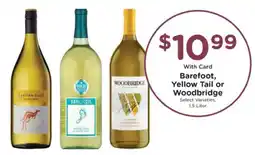 Pick'n Save Barefoot, Yellow Tail or Woodbridge offer