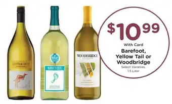 Pick'n Save Barefoot, Yellow Tail or Woodbridge offer