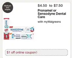 Walgreens Pronamel or Sensodyne Dental Care offer