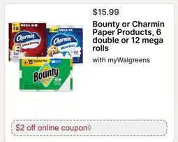 Walgreens Bounty or Charmin Paper Products, 6 double or 12 mega rolls offer